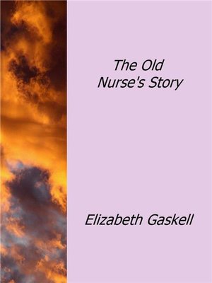 cover image of The Old Nurse's Story